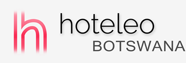 Hotely v Botswane - hoteleo