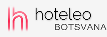 Hoteli v Botsvani – hoteleo